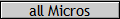 all Micros
